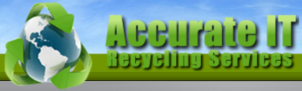 Accurate IT  Recycling Services 