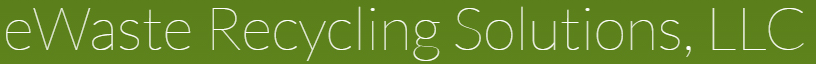 eWaste Recycling Solutions, LLC 