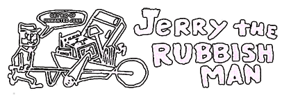 Jerry the Rubbish Man