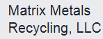 Matrix Metals Recycling