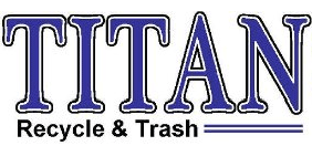 Titan Recycle and Trash, LLC