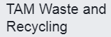 TAM Waste and Recycling