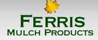 Ferris Mulch Products, LLC