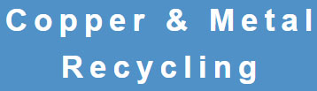 Copper and Metal Recycling