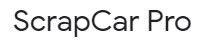 ScrapCar Pro