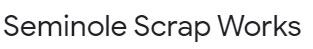 Seminole Scrap Works