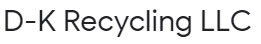 D-K Recycling LLC